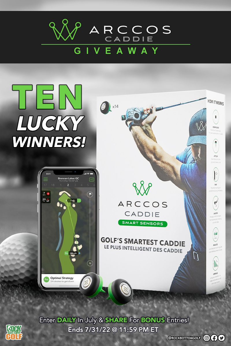 Rock Bottom Golf’s Arccos Giveaway 7/31/22