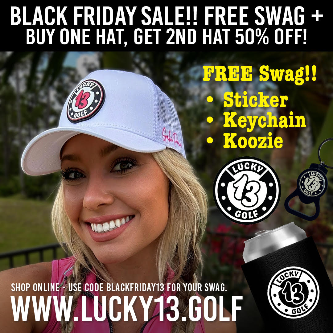 Lucky 13 Golf Black Friday Sale – Buy 1 hat, get a 2nd 50% off + a free swag pack and shipping